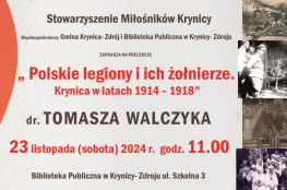 Prelekcja Polskie legiony i ich żołnierze. Krynica