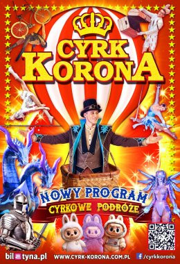 Biłgoraj Wydarzenie Inne wydarzenie Cyrk Korona - Nowy Program 2026 - Cyrkowe Podróże